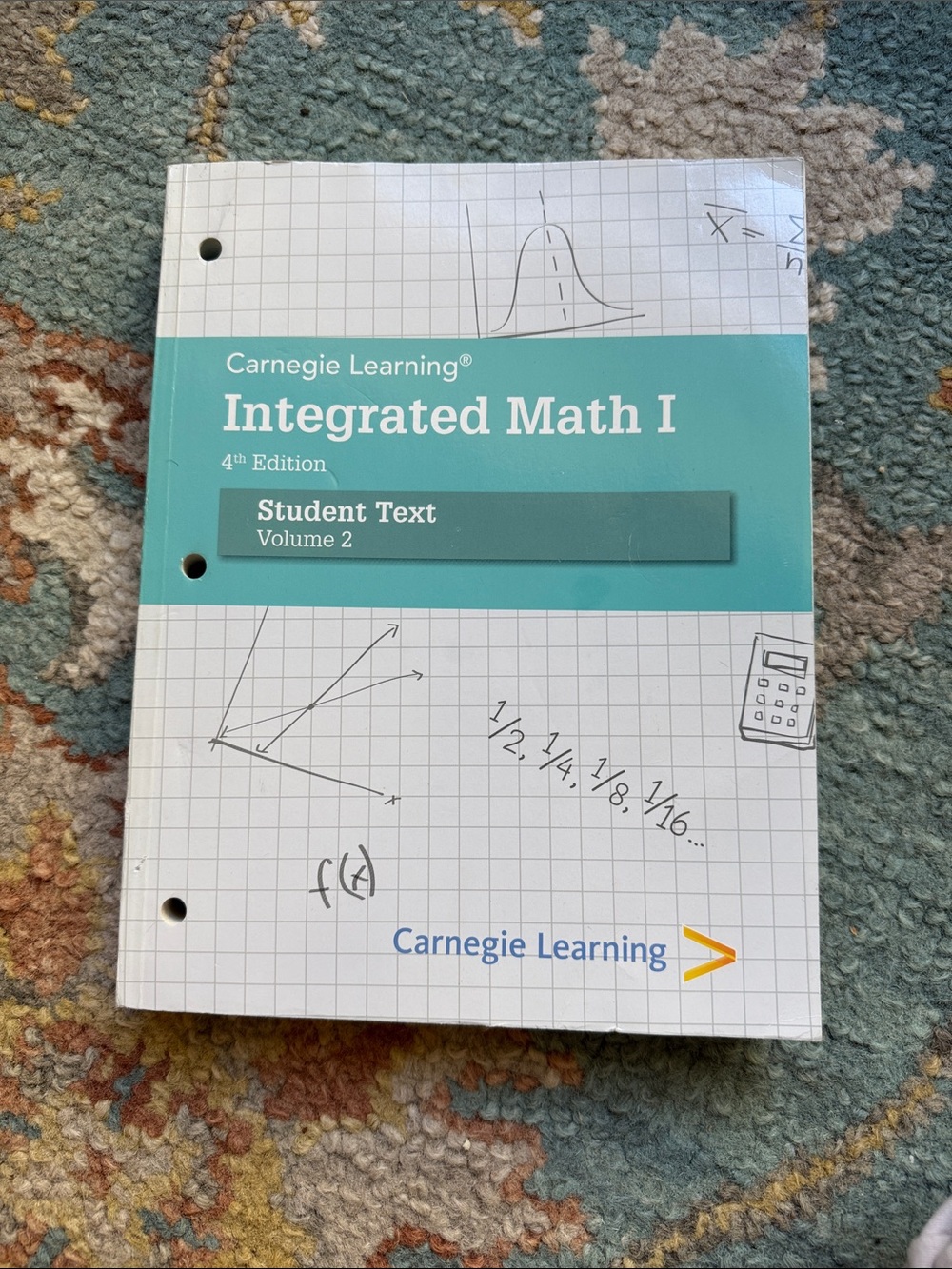 Integrated Math I Student Text Volume 2 - Blue